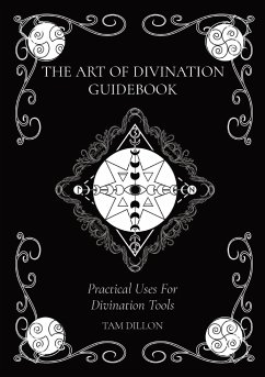 The Art of Divination Guidebook - Dillon, Tam