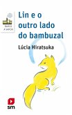 Lin e o outro lado do bambuzal