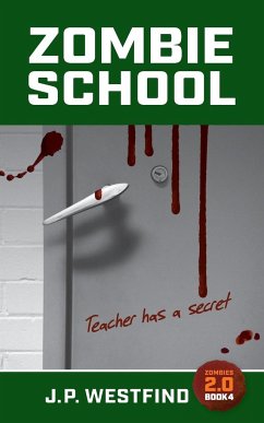 Zombie School - Westfind, J. P.