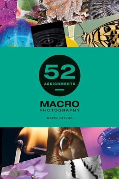 52 Assignments: Macro Photography - Taylor, David