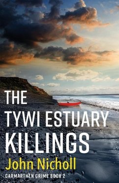 The Tywi Estuary Killings - Nicholls, John