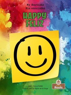 Happy (Feliz) Bilingual Eng/Spa - Culliford, Amy