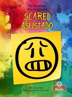 Asustado (Scared) Bilingual - Culliford, Amy