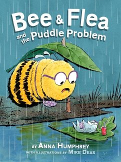 Bee & Flea and the Puddle Problem - Humphrey, Anna