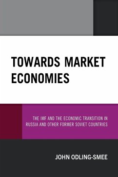 Towards Market Economies - Odling-Smee, John