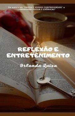 Reflexão E Entretenimento - Luiza, Orlanda