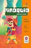 Pinóquio reciclado Pinóquio reciclado