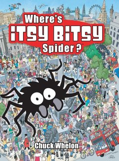 Where's Itsy Bitsy Spider? - Whelon, Chuck