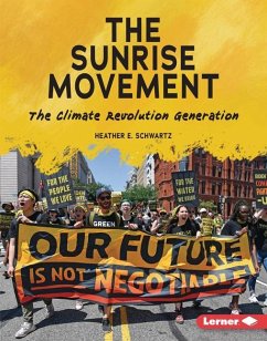 The Sunrise Movement - Schwartz, Heather E