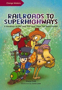 Railroads to Superhighways - Goh, Hwee