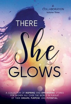 There She Glows - Volume Three - Crane, Lucy; Knight-Jones, Stacey