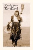 Vintage Journal Cowgirl in Chaps, Howdy from Ft. Worth, Texas