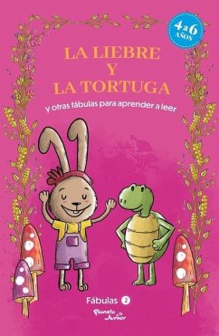 Fábulas 2. La Liebre Y La Tortuga Y Otras Fábulas Para Aprender a Leer - Estudio Pe S a C, Estudio Pe S a C