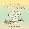 We Are Friends - Bild 1
