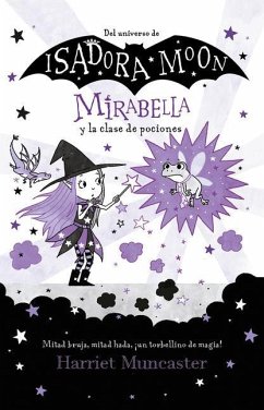 Mirabella Y La Clase de Pociones / Mirabelle Has a Bad Day - Muncaster, Harriet