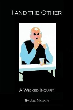 I And The Other: A Wicked Inquiry - Nalven, Joe