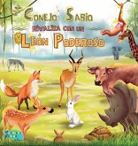 Un Conejo Sabio rivaliza con un León Poderoso Un Conejo Sabio rivaliza con un León Poderoso