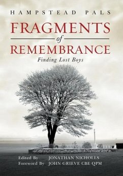 Fragments of Remembrance - Hampstead Pals