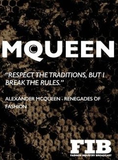 McQueen: Alexander McQueen - Renegades of Fashion - Roberts, Paul G.; O'Brien, Charlie