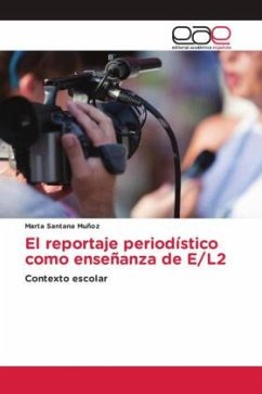 El reportaje periodístico como enseñanza de E/L2