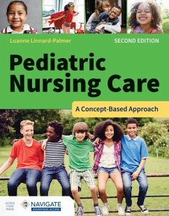Pediatric Nursing Care: A Concept-Based Approach - Linnard-Palmer, Luanne