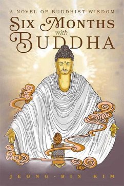 6 Months W/Buddha a Novel of B - Kim, Jeong-Bin