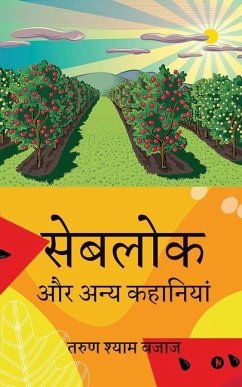 The Apple Land and other stories - Tarun Shyam Bajaj