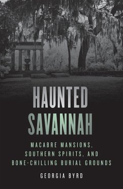 Haunted Savannah - Byrd, Georgia