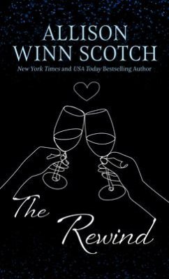 The Rewind - Scotch, Allison Winn