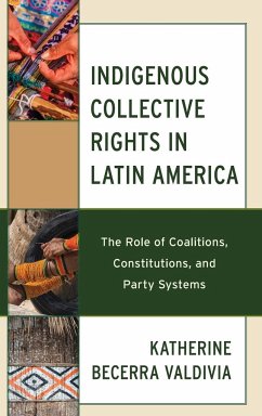 Indigenous Collective Rights in Latin America - Becerra Valdivia, Katherine