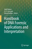 Handbook of DNA Forensic Applications and Interpretation (eBook, PDF)