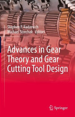 Advances in Gear Theory and Gear Cutting Tool Design (eBook, PDF)