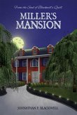 Miller's Mansion: From the Soul of Blackwell's Quill