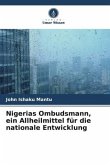 Nigerias Ombudsmann, ein Allheilmittel für die nationale Entwicklung