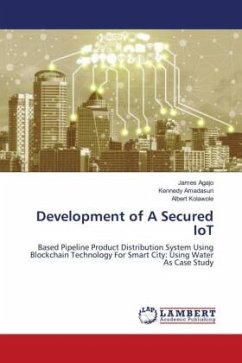 Development of A Secured IoT - Agajo, James;Amadasun, Kennedy;Kolawole, Albert