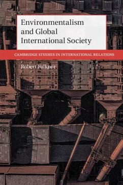 Environmentalism and Global International Society - Falkner, Robert (London School of Economics and Political Science)