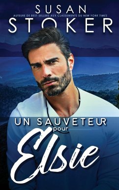 Un sauveteur pour Elsie - Stoker, Susan