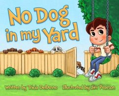 No Dog in my Yard - Dellanno, Tricia