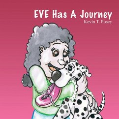 EVE Has A Journey - Posey, Kevin T.