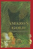 Amazon Gold: The Discovery of El Dorado
