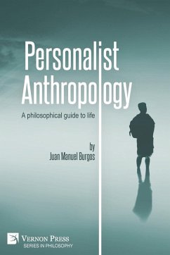 Personalist Anthropology - Burgos, Juan Manuel