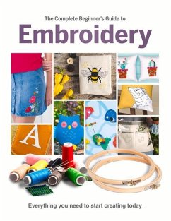 The Complete Beginner's Guide to Embroidery - Clemo, Esme