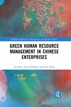 Green Human Resource Management in Chinese Enterprises - Shen, Jie;Dumont, Jenny;Deng, Xin
