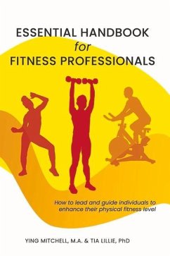Essential Handbook for Fitness Professionals - Mitchell, Ying; Lillie, Tia