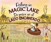 de Pesca En El Lago Encantado (Fishing in Magic Lake) Bilingual