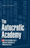 The Autocratic Academy