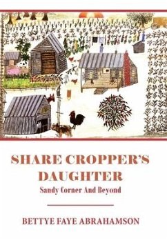 Share Cropper's Daughter - Abrahamson, Bettye Faye