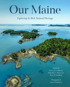 Our Maine - Calhoun, Aram; Hunter, Malcolm, Jr.; Redford, Kent