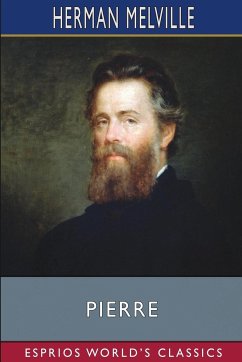 Pierre (Esprios Classics) - Melville, Herman