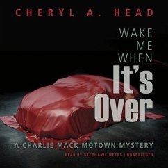 Wake Me When It's Over - Head, Cheryl A.